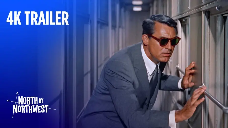 Watch film North by Northwest | Official Trailer 4K Ultra HD