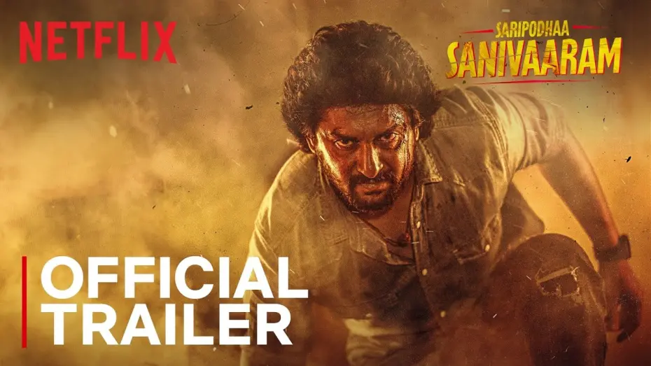 Watch film Saripodhaa Sanivaaram | Saripodhaa Sanivaaram | Official Trailer | Nani, S.J. Suryah | Netflix India