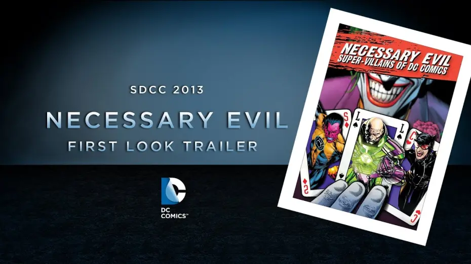 Watch film Necessary Evil: Super-Villains of DC Comics | SDCC 2013: Necessary Evil Trailer - Exclusive First Look