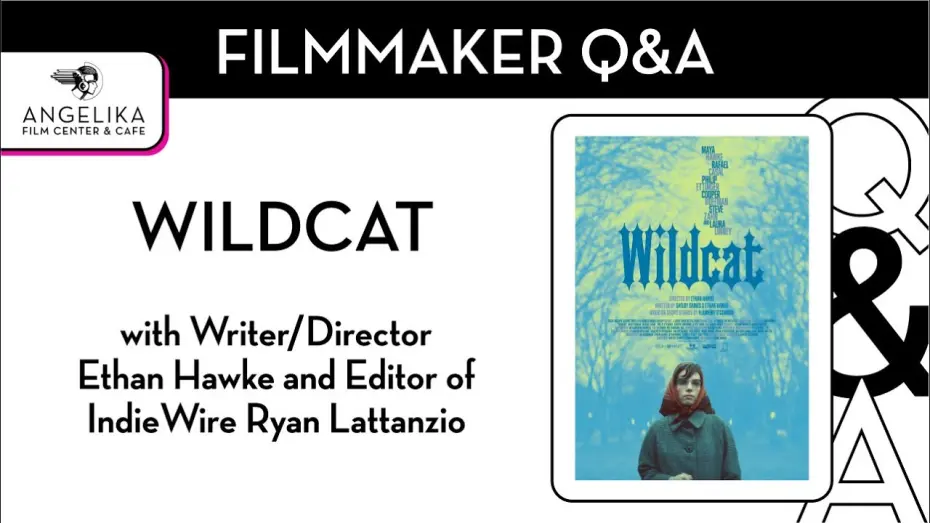 Watch film Wildcat | Wildcat Q&A with Director Ethan Hawke