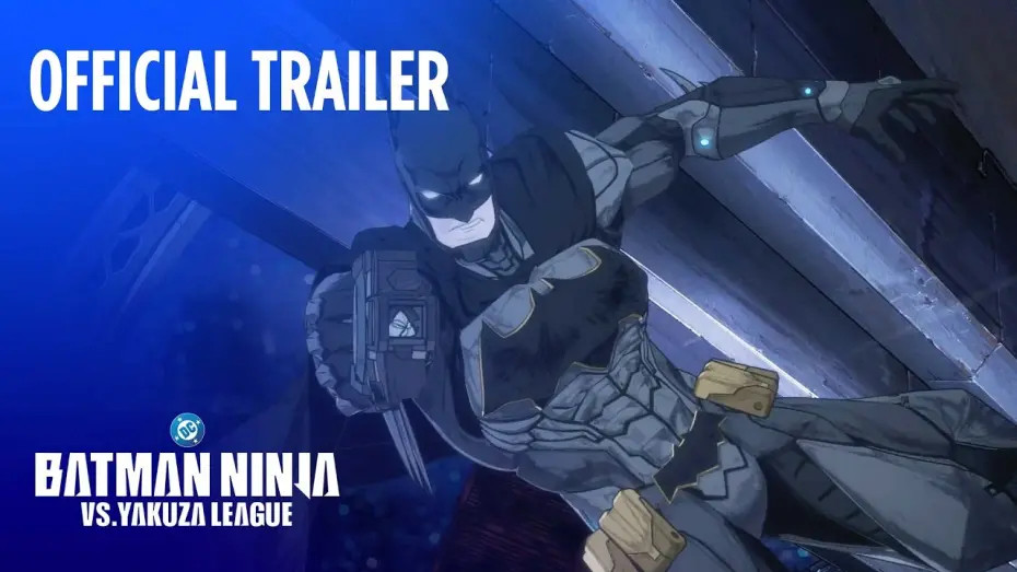 Watch film Batman Ninja vs. Yakuza League | Official Trailer