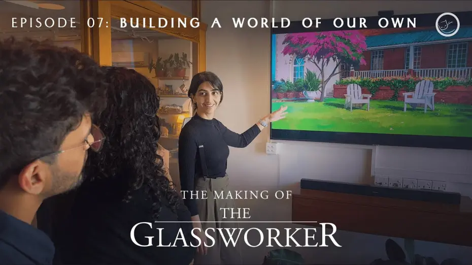 Watch film The Glassworker | The Making of The Glassworker | Episode 07: Building a World of Our Own