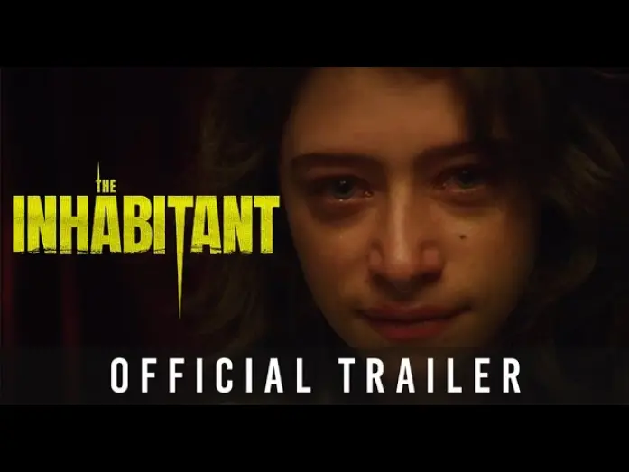 Watch film The Inhabitant | Official International Trailer