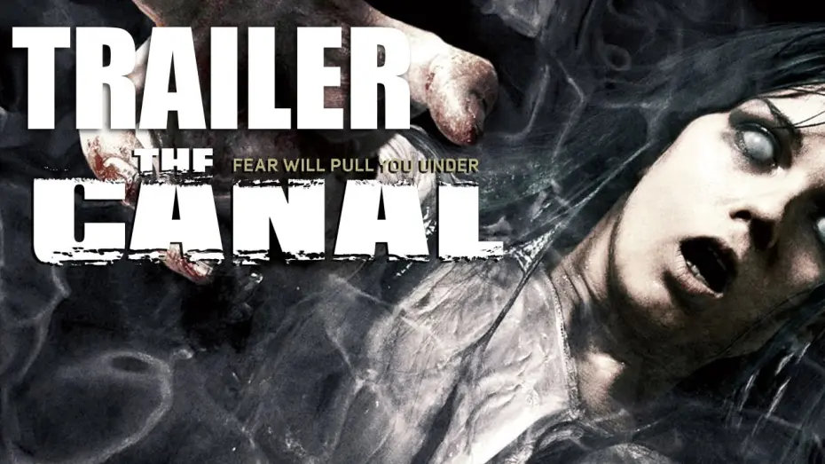 Watch film The Canal | The Canal 2014 U.S. Horror Movie Trailer HD - NEW