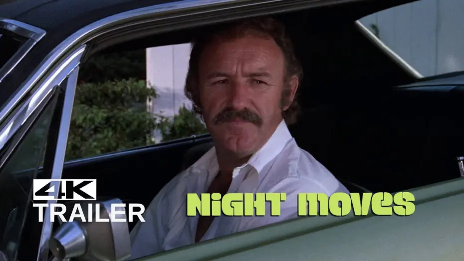 Watch film Night Moves | NIGHT MOVES Trailer [1975] 4K