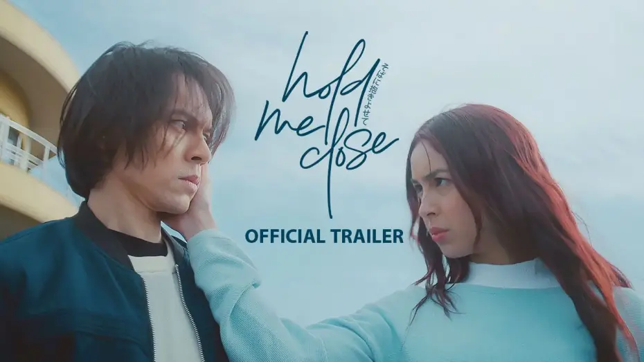 Watch film Hold Me Close | Hold Me Close Official Trailer | Julia Barretto, Carlo Aquino | MMFF50