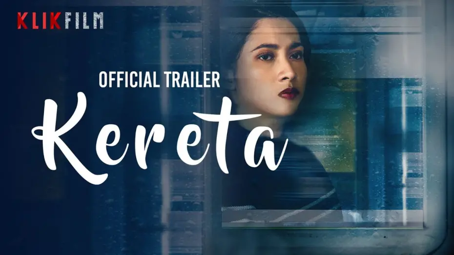 Watch film Kereta | Official Trailer 