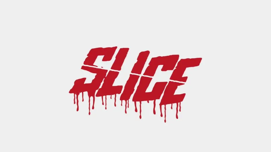 Watch film Slice | Ready to get Sliced?