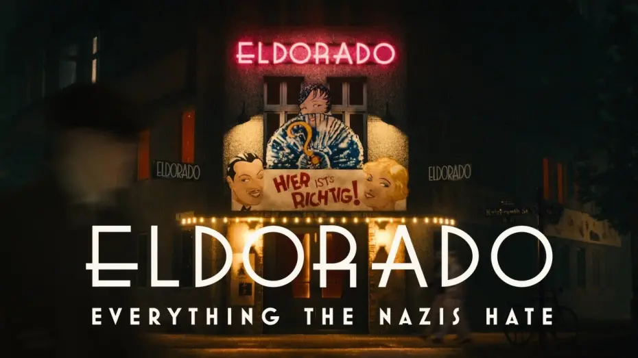 Watch film Eldorado: Everything the Nazis Hate | Eldorado: Everything the Nazis Hate - 2023 - Netflix Documentary Trailer (English Subtitles)