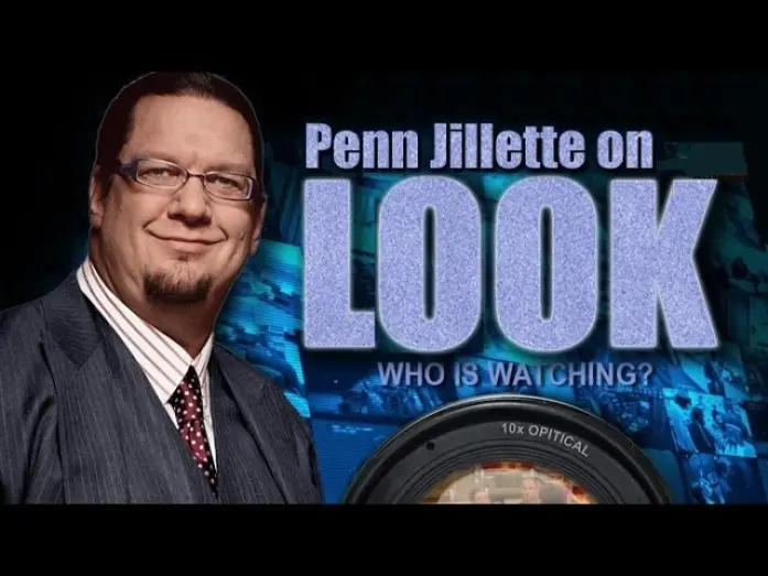 Watch film Look | Penn Jillette on LOOK