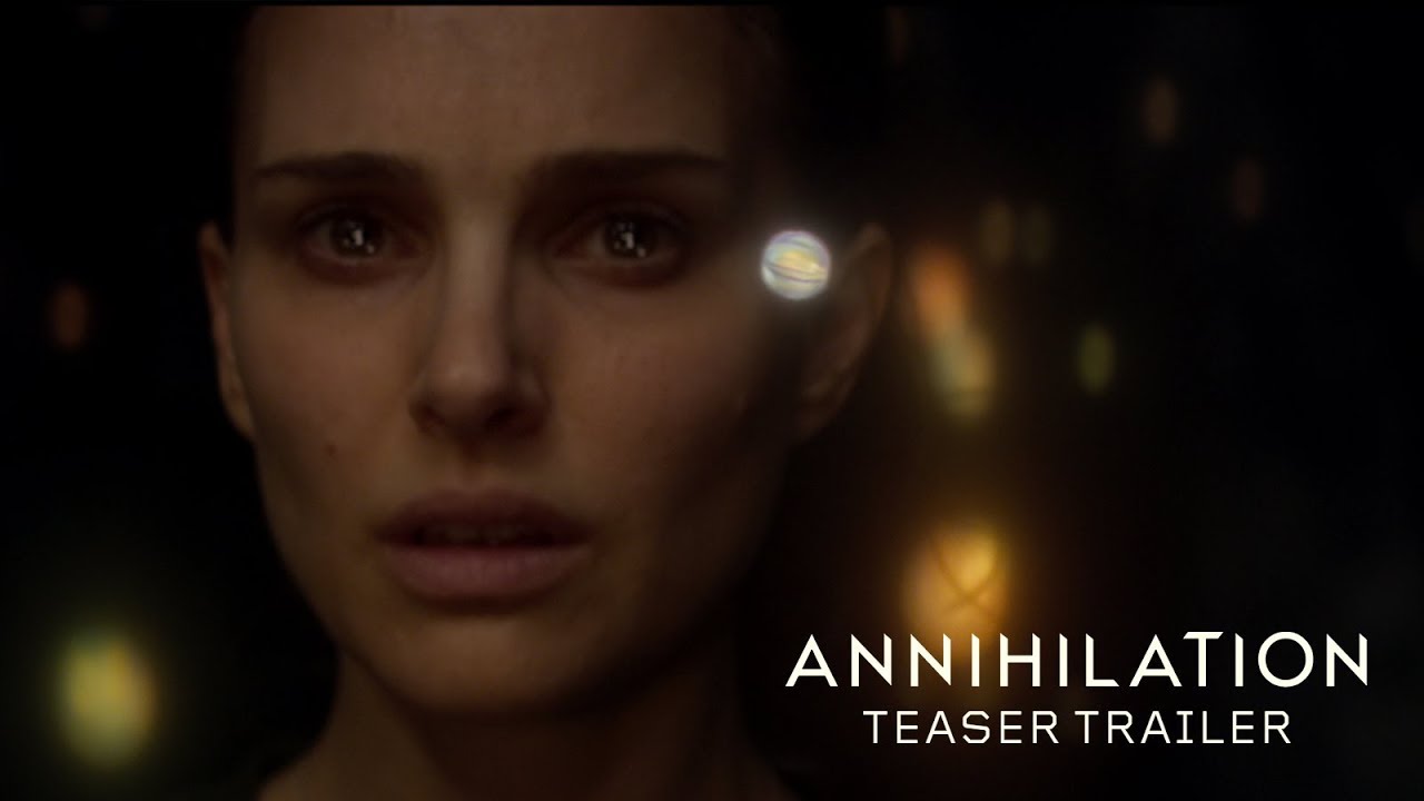 Watch film Annihilation | Teaser Trailer