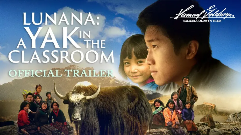 Watch film Lunana: A Yak in the Classroom | Official Trailer