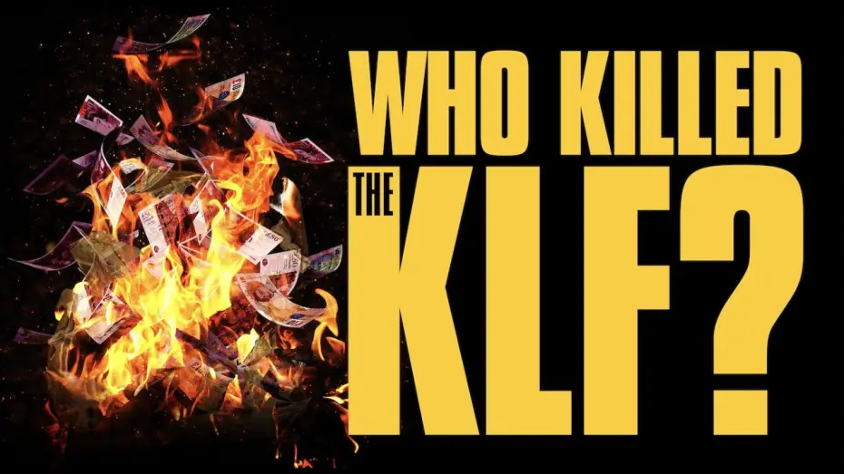 Watch film Who Killed the KLF? | Who Killed The KLF? - Official Trailer