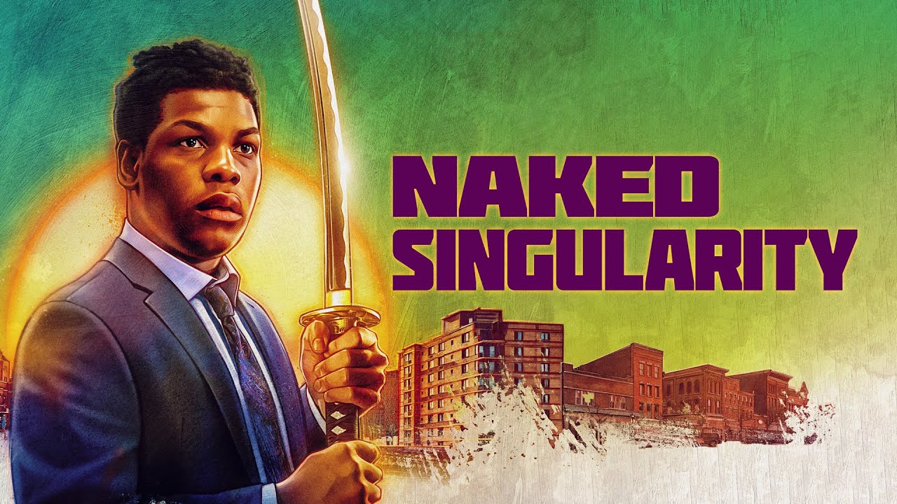 Watch film Naked Singularity | Naked Singularity – Official Trailer