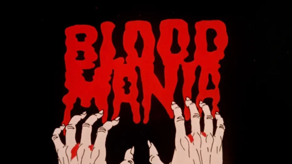 Watch film Blood Mania | Blood Mania: 1970 Theatrical Trailer (Vinegar Syndrome)