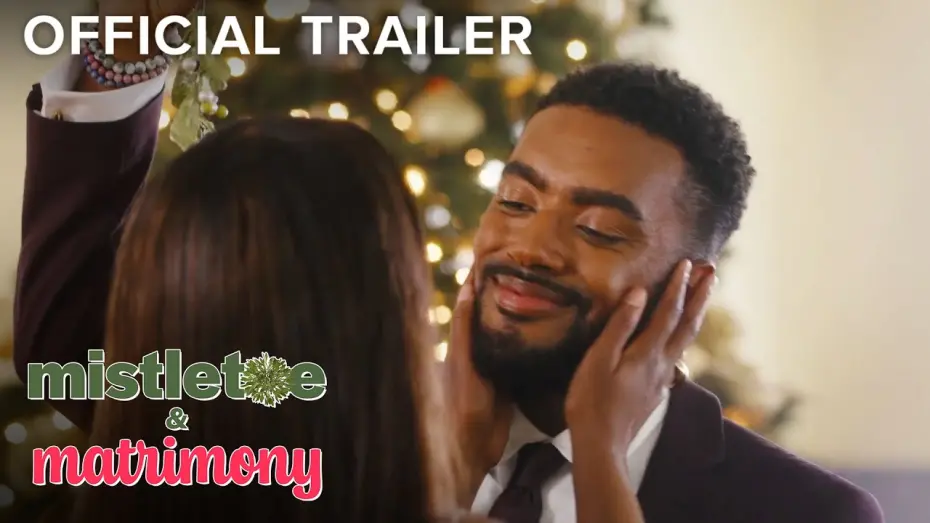 Watch film Mistletoe & Matrimony | Mistletoe & Matrimony | Official Trailer | OWN for the Holidays