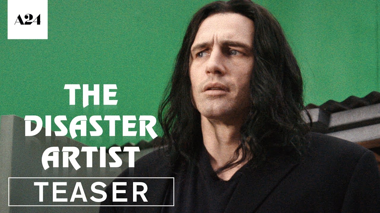 Watch film The Disaster Artist | Official Teaser Trailer