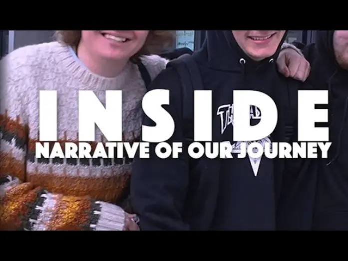 Watch film INSIDE: Narrative of Our Journey | INSIDE: Narrative of Our Journey | Exclusive Clip