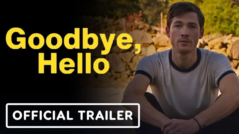 Watch film Goodbye, Hello | Goodbye, Hello - Official Trailer (2024) Steve Guttenberg, Alan Trong, Hollie Bahar