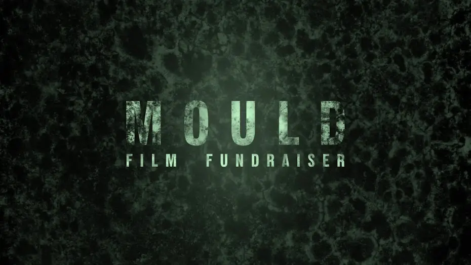 Watch film Mould | MOULD - Short Film Crowdfunder Announcement