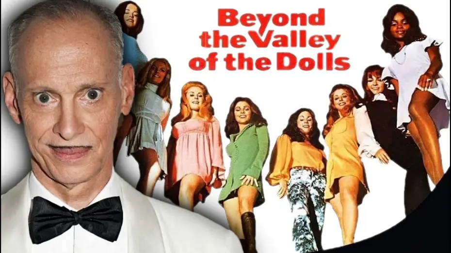 Watch film Beyond the Valley of the Dolls | John Waters on Beyond the Valley of the Dolls