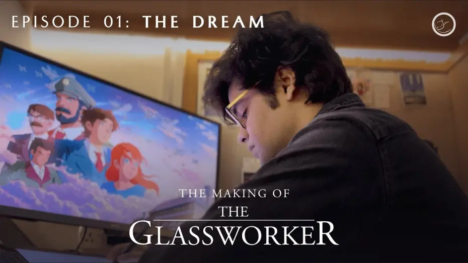 Watch film The Glassworker | The Making of The Glassworker | Episode 01: The Dream