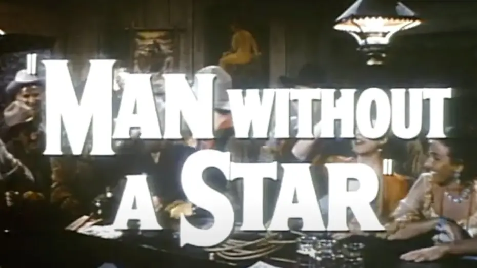 Watch film Man Without a Star | Original Universal Trailer