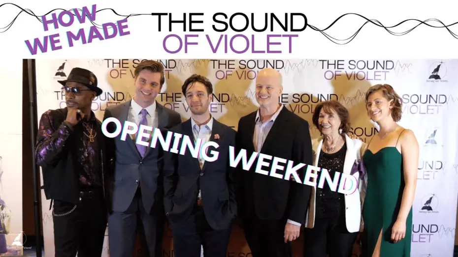 Watch film The Sound of Violet | Opening Weekend: How We Made The Sound of Violet