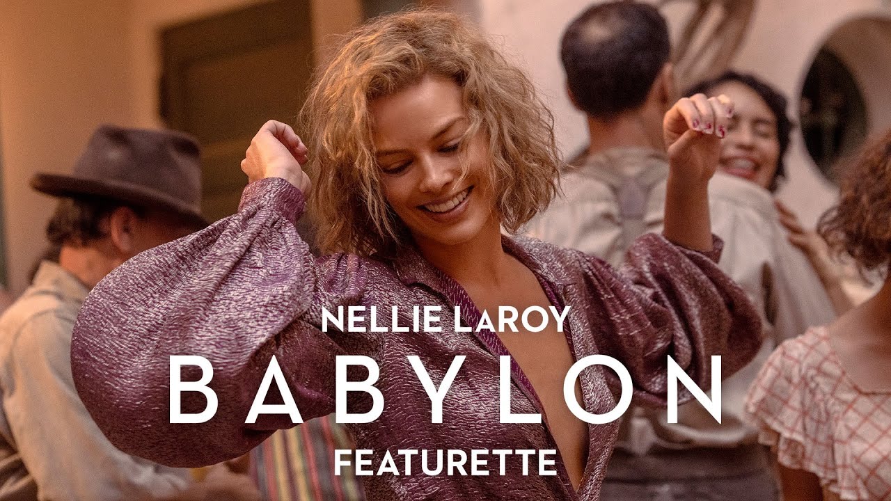 Watch film Babylon | Nellie LaRoy Featurette