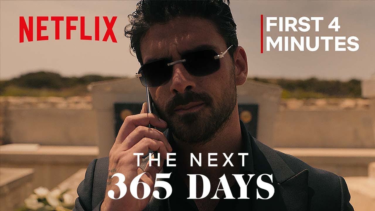 Watch film The Next 365 Days | First 4 minutes