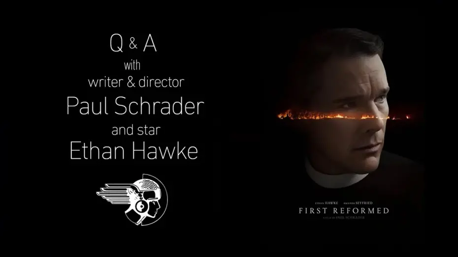 Watch film First Reformed | FIRST REFORMED Q&A with Paul Schrader & Ethan Hawke