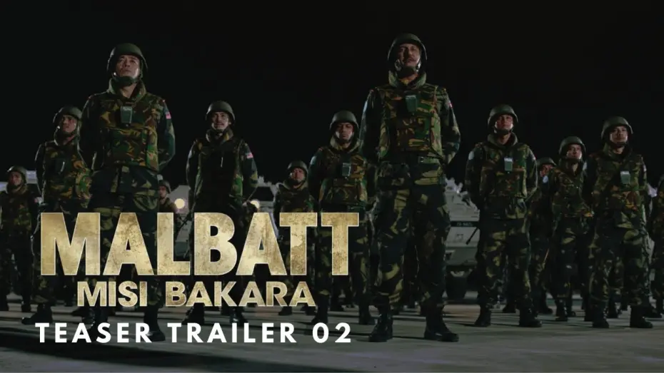 Watch film Malbatt: Misi Bakara | MALBATT: Misi Bakara - Teaser Trailer 02