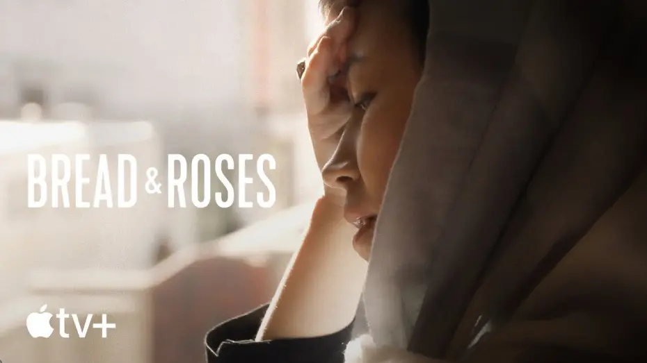 Watch film Bread & Roses | Official Trailer [Subtitled]