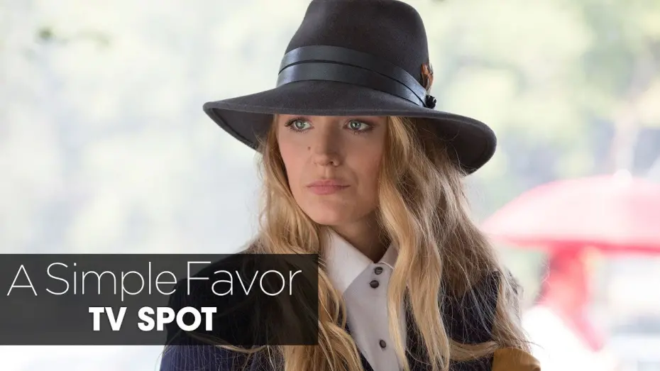 Watch film A Simple Favor | A Simple Favor (2018 Movie) Official TV Spot “Emily” – Anna Kendrick, Blake Lively, Henry Golding