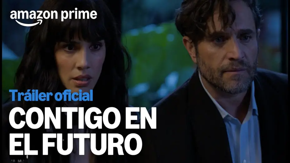 Watch film With You in the Future | Contigo en el Futuro | Trailer