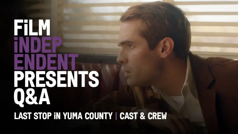 Watch film The Last Stop in Yuma County | Q&A