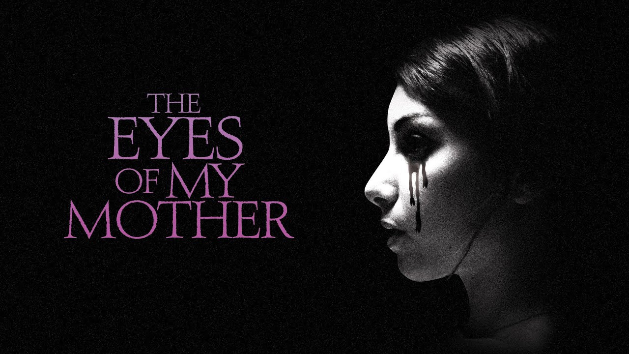 Watch film The Eyes of My Mother | Official Trailer