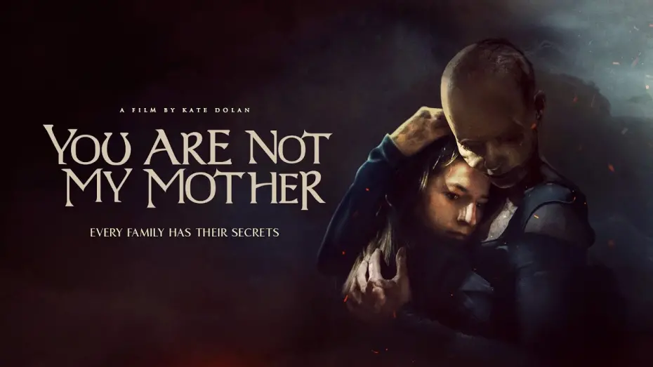 Watch film You Are Not My Mother | UK Trailer