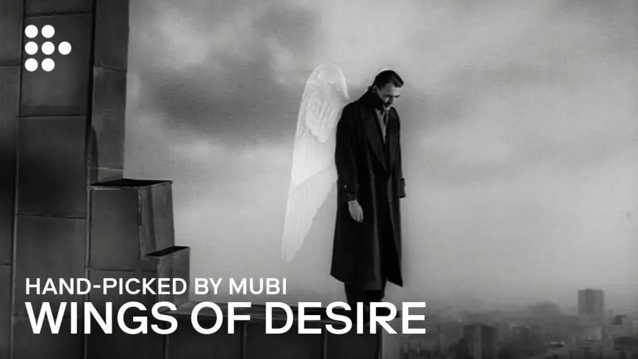 Watch film Wings of Desire | Hand-picked by MUBI [Subtitled]