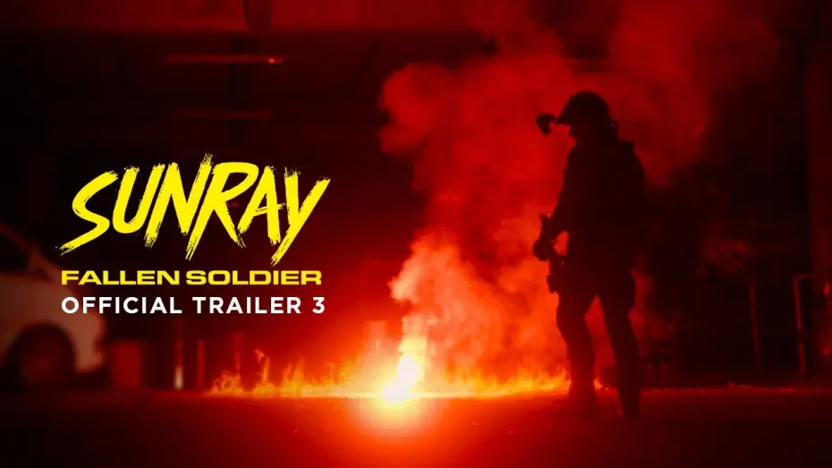 Watch film Sunray: Fallen Soldier | Official Final Trailer