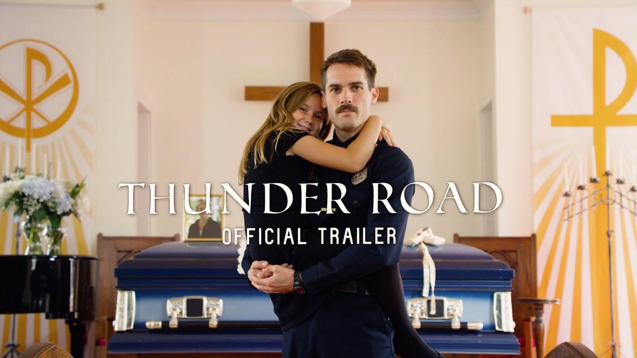 Watch film Thunder Road | Official Trailer