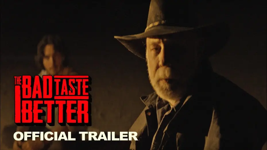 Watch film The Bad Taste Better | The Bad Taste Better | Official Trailer | Western-Horror Short (2024)