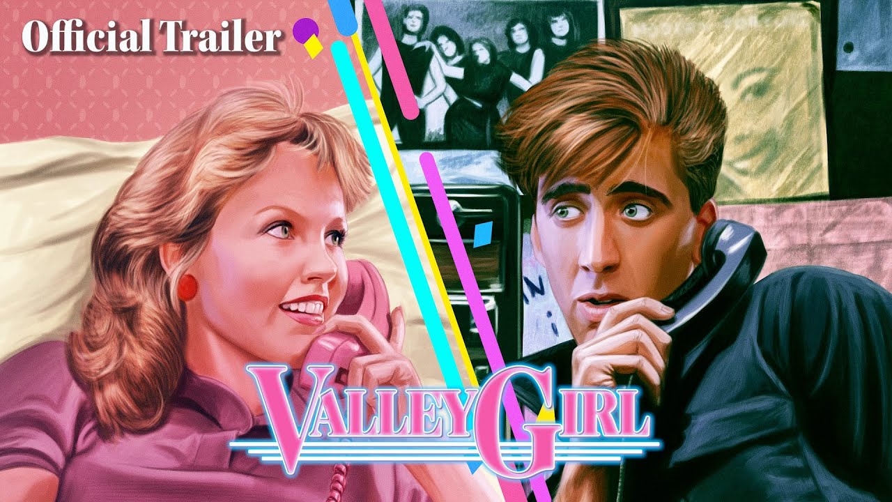 Watch film Valley Girl | Eureka Classics 40th Anniversary Trailer [Subtitled]