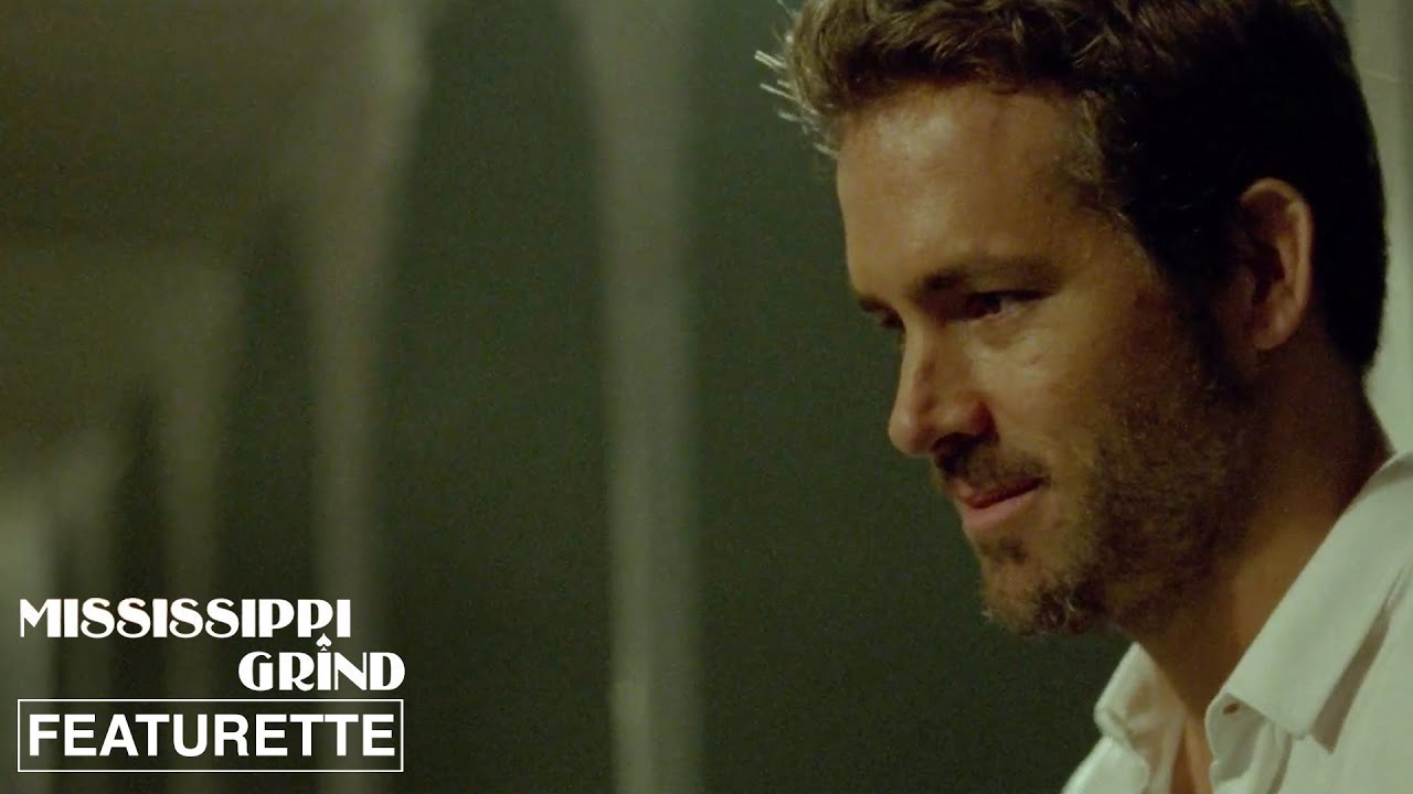 Watch film Mississippi Grind | Ryan Reynolds | Official Featurette