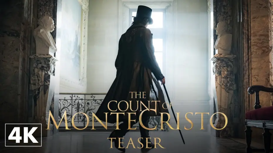 Watch film The Count of Monte-Cristo | The Count of Monte-Cristo : Official Teaser in 4K