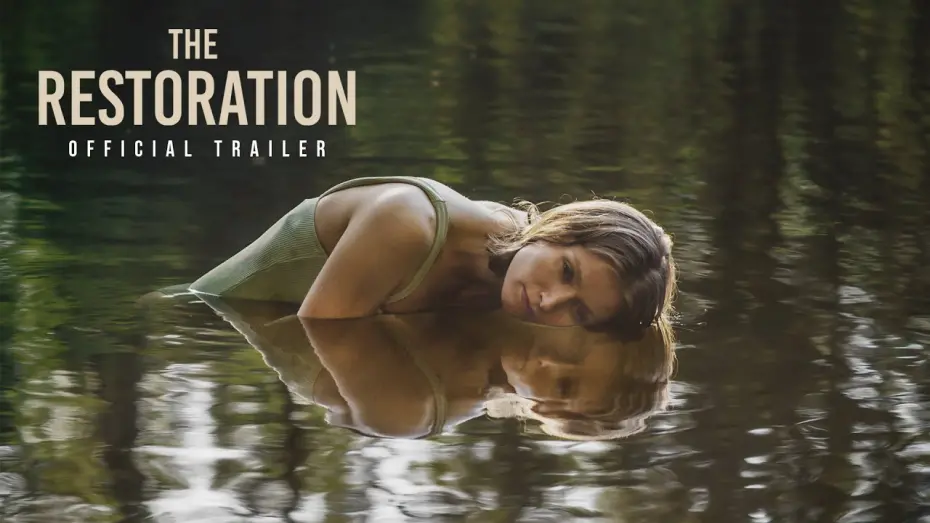 Watch film The Restoration | The Restoration | Official trailer