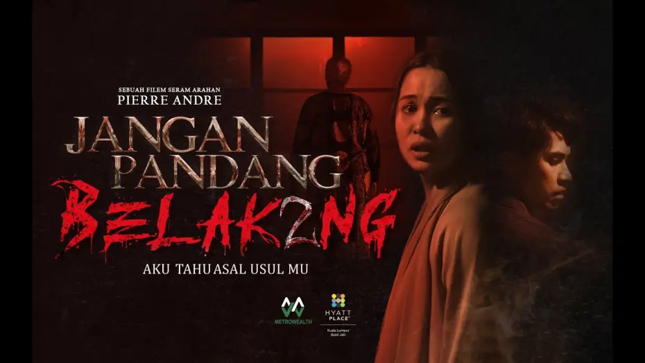 Watch film Jangan Pandang Belakang 2: Aku Tahu Asal Usulmu | TEASER TRAILER & THE MAKING OF | FILEM JANGAN PANDANG BELAKANG 2