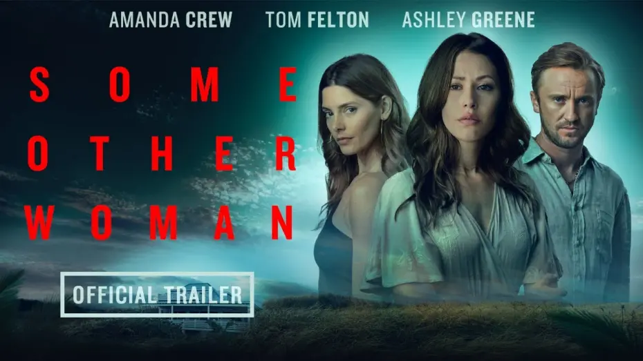 Watch film Some Other Woman | Official US Trailer