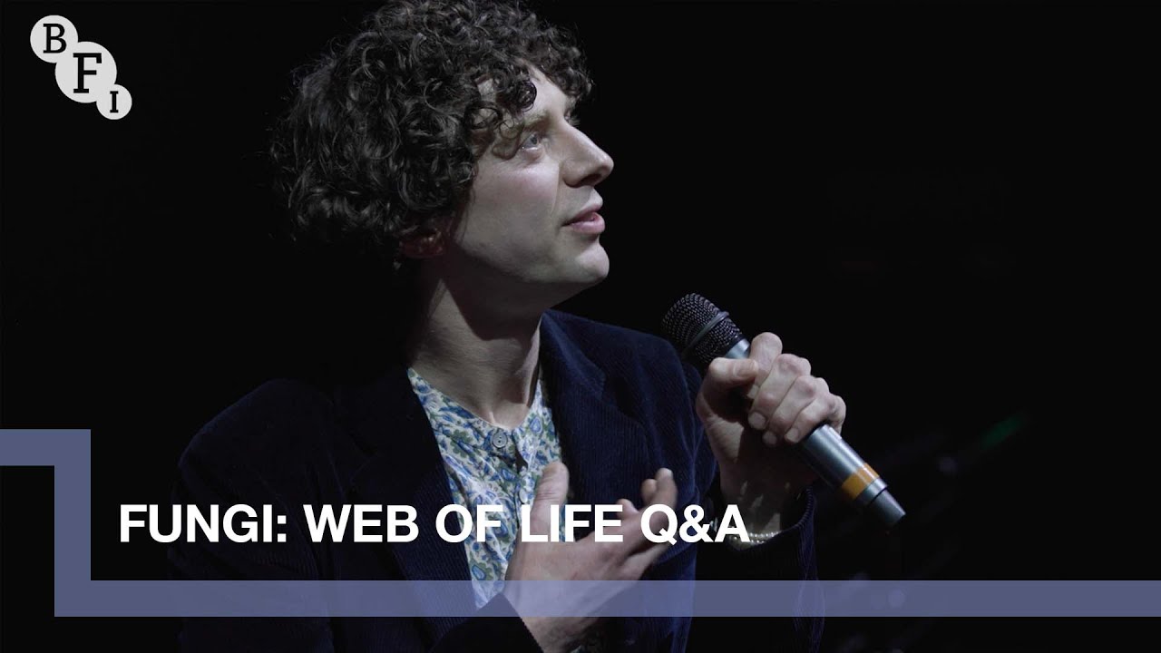 Watch film Fungi: Web of Life | Dr Merlin Sheldrake on Fungi: Web of Life | BFI IMAX Q&A