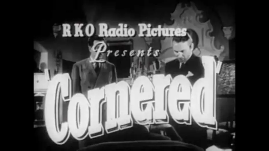 Watch film Cornered | Cornered 1945 Trailer